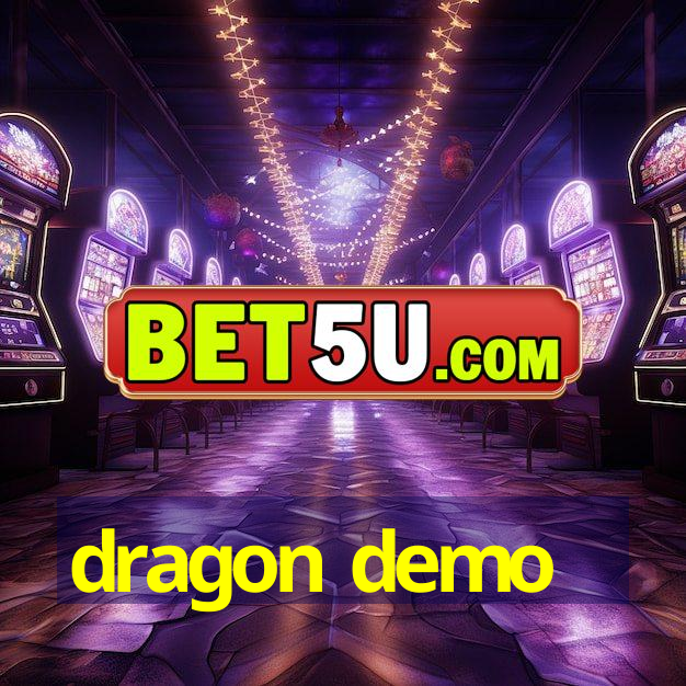 dragon demo